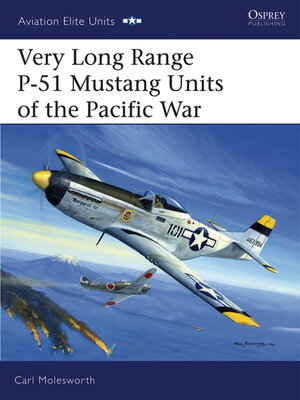 cover image of Very Long Range P-51 Mustang Units of the Pacific War